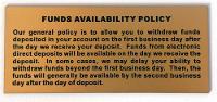 Funds Availability Policy Sign. 2nd Business Day Availability Text