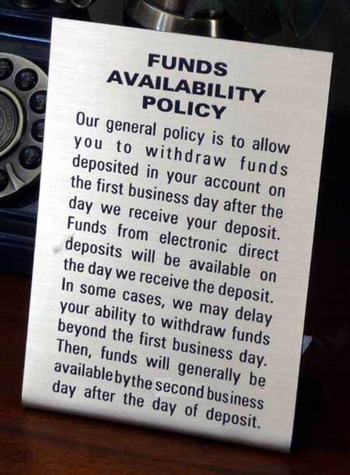Funds Availability Policy sign, 5