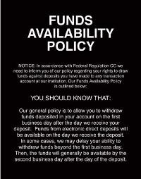 Funds Availability Policy Mandatory Sign second day text