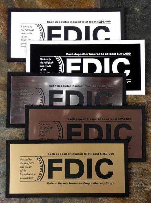 FDIC SIGN WITH BORDER -- LASER ENGRAVED -- WALL MOUNT  - Main Image