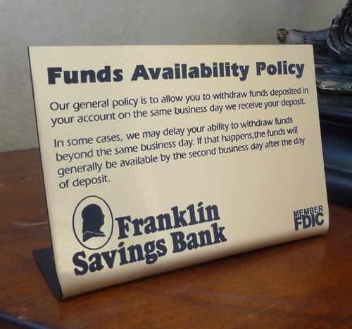 Funds Availability Policy Counter Sign With Custom Name or Logo Imprint  6