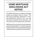 Home Mortgage Disclosure Act Notice mandatory sign.