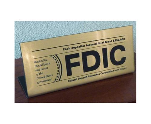 FDIC SIGN -- LASER ENGRAVED -- EASEL BASE 7 x 3 - Main Image