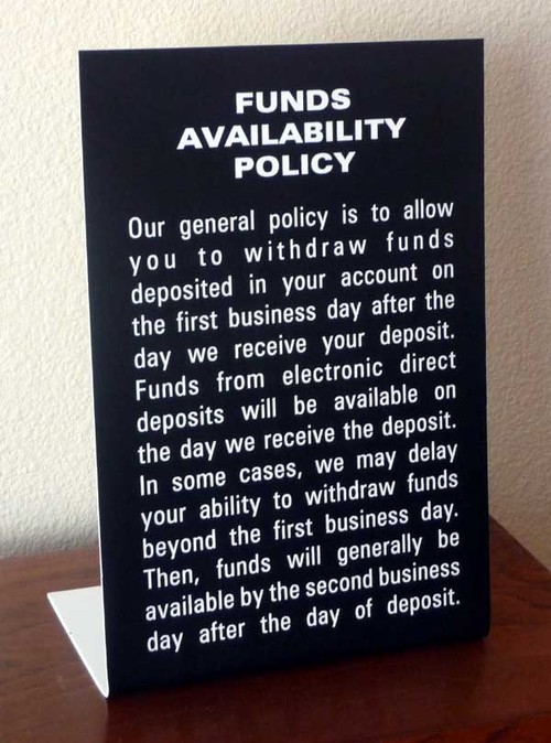 Engraved Funds Availability Policy Sign on Easel Base - U ...